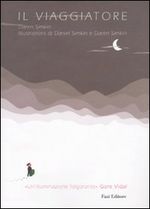 Il viaggiatore, Fazi Editore, pagine 48, euro 8,50